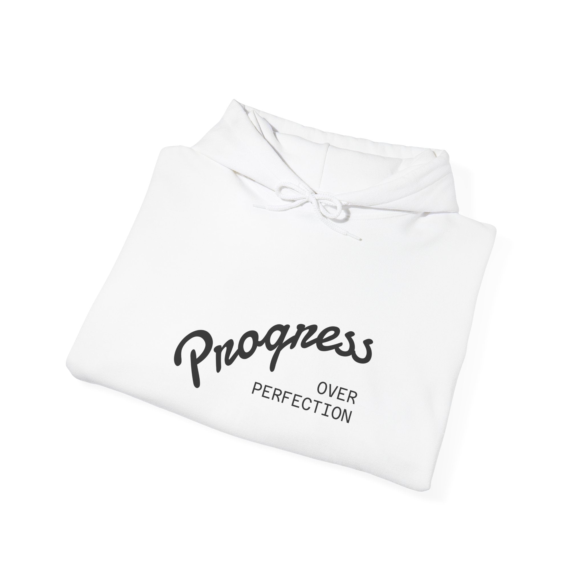 Progress Over Perfection Graphic Hooded Comfy Sweatshirt (Unisex) White